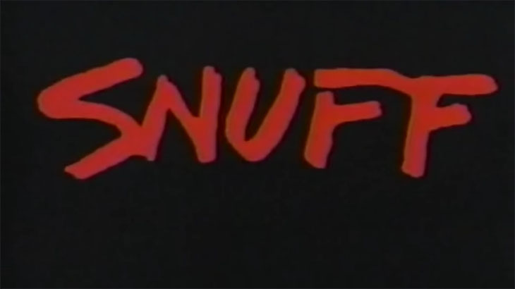 第24回：スナッフ/SNUFF